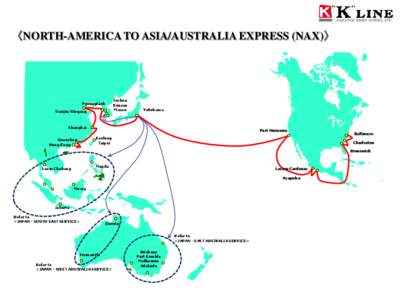 〈NORTH-AMERICA TO ASIA/AUSTRALIA EXPRESS (NAX)〉  Inchon Kunsan Masan