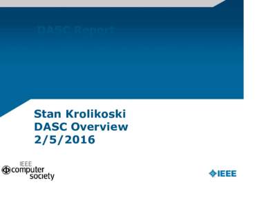 DASC Report  Stan Krolikoski DASC Overview