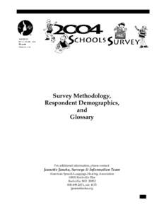 2004 Schools Survey: Survey Methodology, Respondent Demographics and Glossary