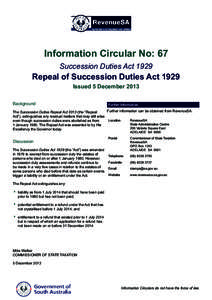 Information Circular No: 67 Succession Duties Act 1929 Repeal of Succession Duties Act 1929 Issued 5 December 2013