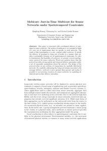 Mobicast: Just-in-Time Multicast for Sensor Networks under Spatiotemporal Constraints Qingfeng Huang, Chenyang Lu, and Gruia-Catalin Roman