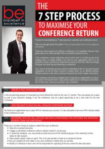 THE  7 STEP PROCESS TO MAXIMISE YOUR CONFERENCE RETURN