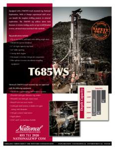 Equipped with a T685WS truck mounted rig, National Exploration, Wells & Pumps experienced drill crews can handle the toughest drilling projects in mineral exploration. The T685WS rig utilizes down hole hammer or tricone 