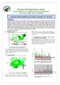 NIGERIAN METEOROLOGICAL AGENCY 33 POPE JOHN PAUL II STREET, MAITAMA DISTRICT, P.M.B. 615, GARKI, ABUJA, NIGERIA Agrometeorological Bulletin No.26, Dekad 2, September (11 – [removed]SUMMARY During the period under revie