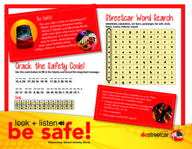 .  Streetcar Word Search Be Safe!ide a bike or skateboasrd?