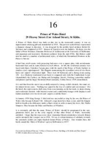 Richard Peterson: A Place of Sensuous Resort: Buildings of St Kilda and Their People  16 Prince of Wales Hotel 29 Fitzroy Street (Cnr Acland Street), St Kilda. A Prince of Wales Hotel was built on this site in the ninete