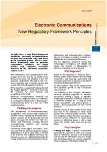 MAY, 2007  Electronic Communications New Regulatory Framework Principles  In July 2003, a new legal framework