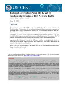 TLP: GREEN  Technical Information Paper TIP[removed]Fundamental Filtering of IPv6 Network Traffic  1