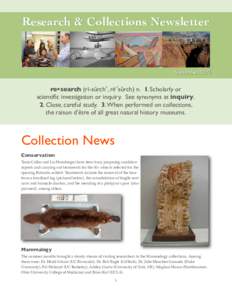 Research & Collections Newsletter  September 2009 re•search (rī-sûrch′, rē′sûrch) n.  1. Scholarly or scientific investigation or inquiry.  See synonyms at inquiry.