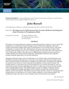 ANNOUNCEMENT: Interested Members of the University Community are Invited to attend the Final Oral Examination for the Degree of Master of Science of John Russell of the Department of Physics, on Monday, December 5th, 201