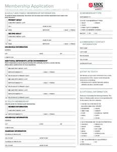 Membership Application  THE SALVATION ARMY RAY AND JOAN KROC CORPS COMMUNITY CENTER ADULT AND FAMILY MEMBERSHIP INFORMATION To qualify for family membership, the primary and secondary adult and their dependents must resi