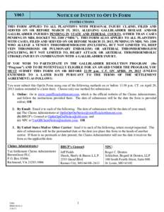 Y003  NOTICE OF INTENT TO OPT IN FORM INSTRUCTIONS THIS FORM APPLIES TO ALL PLAINTIFFS WITH PERSONAL INJURY CLAIMS, FILED AND