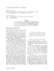 An International Phonetic Alphabet Dean R. Guenther Washington State University, Computing Service Center, Pullman, WA[removed], USA Bitnet: GUENTHERQWSUVMI Internet: GUENTHEROWSUVMl .CSC . WSU. EDU  Janene K. Winter