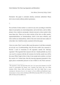 Naïve Realism, The Time-Lag Argument, and Eternalism Alex Moran, University College, Oxford Disclaimer: this paper is extremely sketchy, extremely unfinished. Please don’t cite (or mock) without author’s permission.