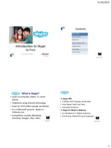 [removed]Contents What is Skype? How does it work? Requirements