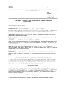 Drug control law / International Narcotics Control Board / Narcotic / United Nations Convention Against Illicit Traffic in Narcotic Drugs and Psychotropic Substances / Commission on Narcotic Drugs / Cocaine / Drug prohibition law / Potassium permanganate / Convention on Psychotropic Substances / Chemistry / Law / Drug policy