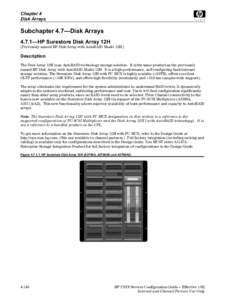 Chapter 4 Disk Arrays Subchapter 4.7—Disk Arrays 4.7.1—HP Surestore Disk Array 12H (Previously named HP Disk Array with AutoRAID Model 12H.)