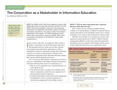 OPINION  The Corporation as a Stakeholder in Information Education Bulletin of the American Society for Information Science and Technology – June/July 2010 – Volume 36, Number 5  by Deanna Morrow Hall