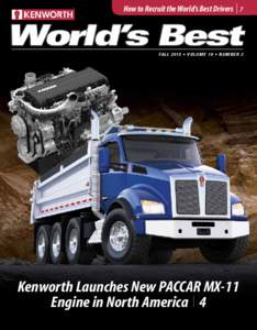 How to Recruit the World’s Best Drivers  7 FALL 2015 • VOLUME 19 • NUMBER 2