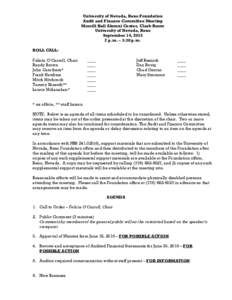 University of Nevada, Reno Foundation Audit and Finance Committee Meeting Morrill Hall Alumni Center, Clark Room University of Nevada, Reno September 14, p.m. – 3:30 p.m.