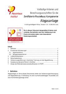 Vorläufige Kriterien und Berechnungsvorschriften für die Zertifizierte Passivhaus Komponente Abgasanlage in kühl-gemäßigtem Klima, Version 1.01, [removed]kk)