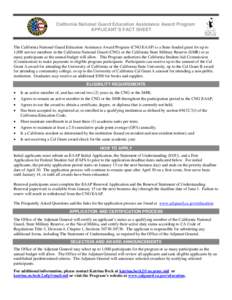 California National Guard Education Assistance Award Program APPLICANT’S FACT SHEET The California National Guard Education Assistance Award Program (CNG EAAP) is a State-funded grant for up to 1,000 service members in