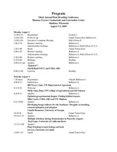 Program Third Annual Plant Breeding Conference Monona Terrace Community and Convention Center Madison, Wisconsin August 3-5, 2009 Monday August 3