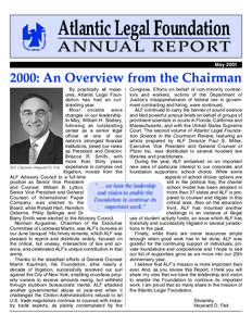 ANNUAL REPORT May[removed]: An Overview from the Chairman By practically all measCongress. Efforts on behalf of non-minority contracures, Atlantic Legal Fountors and workers, victims of the Department of dation has had 