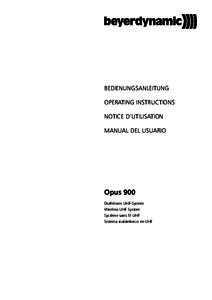 BEDIENUNGSANLEITUNG OPERATING INSTRUCTIONS NOTICE D’UTILISATION MANUAL DEL USUARIO  Opus 900