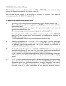 2002 EMAGE Advisory Board Meeting This short report contains a set of action points for EMAP and EMAGE to bear in mind over the coming year that were formulated by the Advisory Committee. Also included are the minutes of