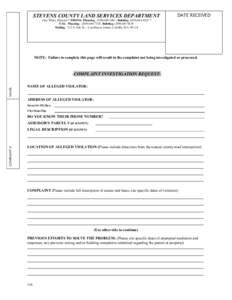 STEVENS COUNTY LAND SERVICES DEPARTMENT   DATE RECEIVED Clay White, Director * PHONE: Planning:  (509) 684 2401; Building: (509) 684 8325 *  FAX:  Planning:  (509) 684 7525; Building: (509) 68