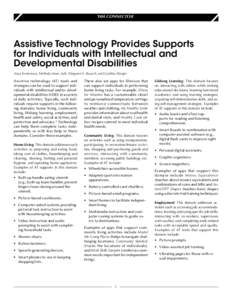 TAM CONNECTOR  Assistive Technology Provides Supports for Individuals with Intellectual and Developmental Disabilities Anya Evmenova, Melinda Jones Ault, Margaret E. Bausch, and Cynthia Warger