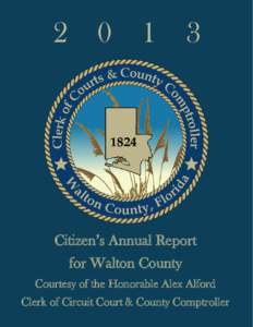 Auditing / Comprehensive annual financial report / Political corruption / Political economy / Public finance / Walton County /  Florida / Comptroller / Clerk of the United States House of Representatives / Court clerk / Government / Accountancy / Business