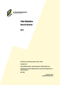 An Phríomh-Oifig Staidrimh Central Statistics Office Published by the Stationery Office, Dublin, Ireland. Available from: Central Statistics Office, Information Section, Skehard Road, Cork.