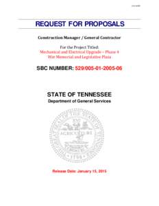[removed]RFP  REQUEST FOR PROPOSALS Construction Manager / General Contractor For the Project Titled: Mechanical and Electrical Upgrade – Phase 4