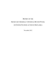 Microsoft Word - Report of the SG Internal Review Panel on UN action in Sri Lanka _Final 14 Nov 2012_.doc