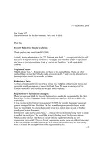 14th September, 2008 Sue Napier MP Shadow Minister for the Environment, Parks and Wildlife Dear Sue, Forestry Industries Smoke Inhalation Thank you for your email dated.