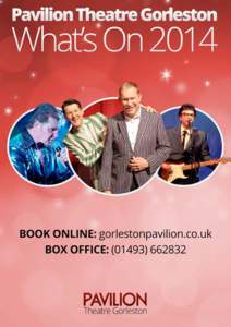 1  www. gorlestonpavilion.co.uk • Box Office: ([removed] • @gorlestonpav