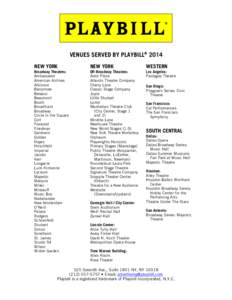 VENUES SERVED BY PLAYBILL 2014 NEW YORK NEW YORK  WESTERN