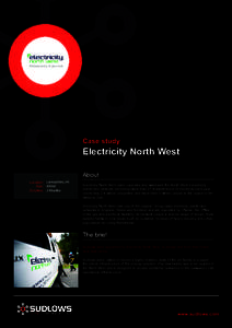 Case study  Electricity North West About Location: Lancashire,UK Size: 450m2