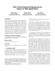 XCS: Cross Channel Scripting and its Impact on Web Applications Hristo Bojinov* Elie Bursztein*
