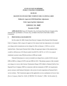 STATE OF NEW HAMPSHIRE PUBLIC UTILITIES COMMISSION DE[removed]GRANITE STATE ELECTRIC COMPANY D/B/A NATIONAL GRID Petition for Approval of 2010 Retail Rate Adjustments Order Approving Rate Adjustments