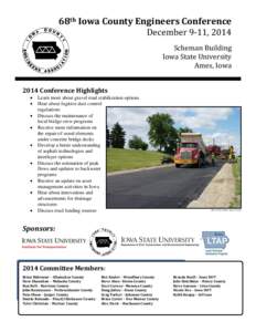68th Iowa County Engineers Conference December 9-11, 2014 Scheman Building Iowa State University Ames, Iowa 2014 Conference Highlights