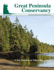 Great Peninsula Conservancy 2013 Annual Report Protecting our lands and waters for generations to come