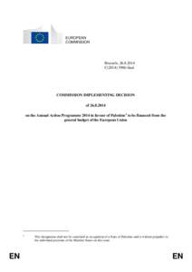 Fertile Crescent / Southern Levant / Foreign relations of the Palestinian National Authority / Palestinian National Authority / State of Palestine / European Union / Hamas / Palestinian territories / West Bank / Asia / Palestinian nationalism / Western Asia