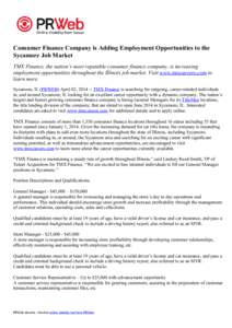Consumer Finance Company is Adding Employment Opportunities to the Sycamore Job Market TMX Finance, the nation’s most reputable consumer finance company, is increasing employment opportunities throughout the Illinois j