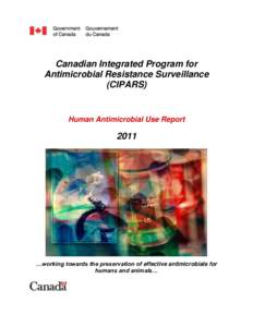 Canadian Integrated Program for Antimicrobial Resistance Surveillance (CIPARS)