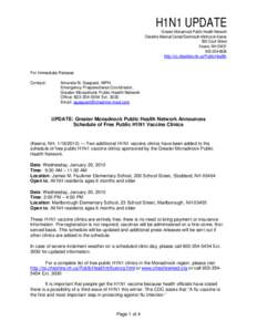 H1N1 UPDATE Greater Monadnock Public Health Network Cheshire Medical Center/Dartmouth-Hitchcock Keene 580 Court Street Keene, NH[removed]6836