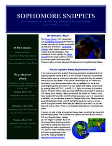 SOPHOMORE SNIPPETS An e-newsletter for Second Year Students at Georgia College Issue 4 - February 11, 2013 Still Hunting for a Major?