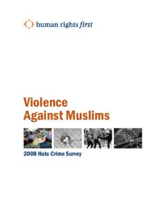 Gender / Fighting Discrimination / Hate crime / Islamophobia / Fundamental Rights Agency / Muslim Council of Britain / Violence against LGBT people / Antisemitism / Islamophobic incidents / Anti-Islam / Islam / Ethics